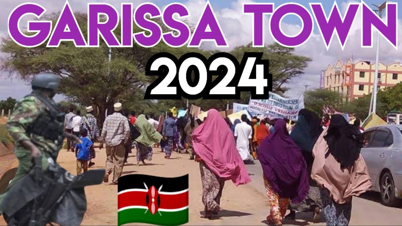 Is it safe to walk in the streets of Garissa ?