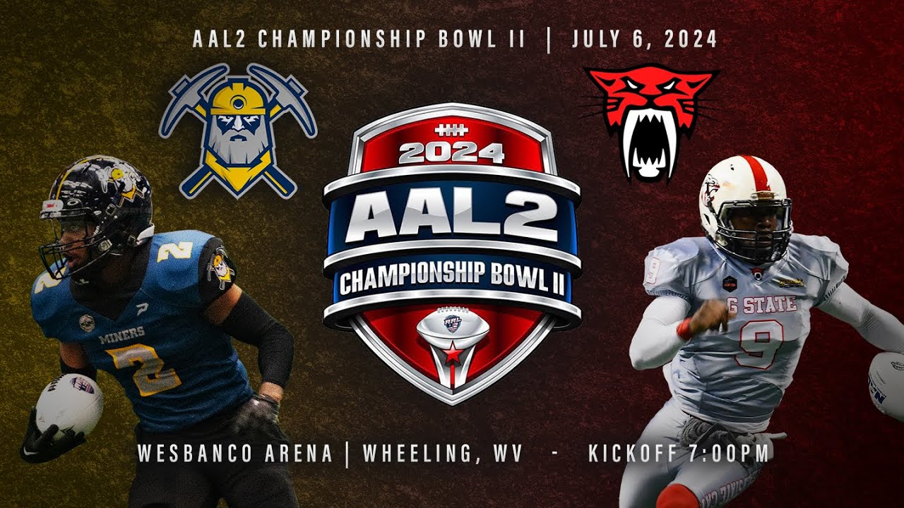 AAL2 - Wheeling Miners VS Peach State Cats | 2024 AAL2 Bowl II