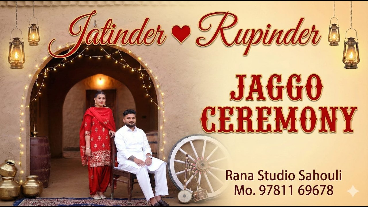 Jatinder ❤️ Rupinder Jaggo  Ceremony Live By Rana Studio Sahouli Mo. 97811 69678
