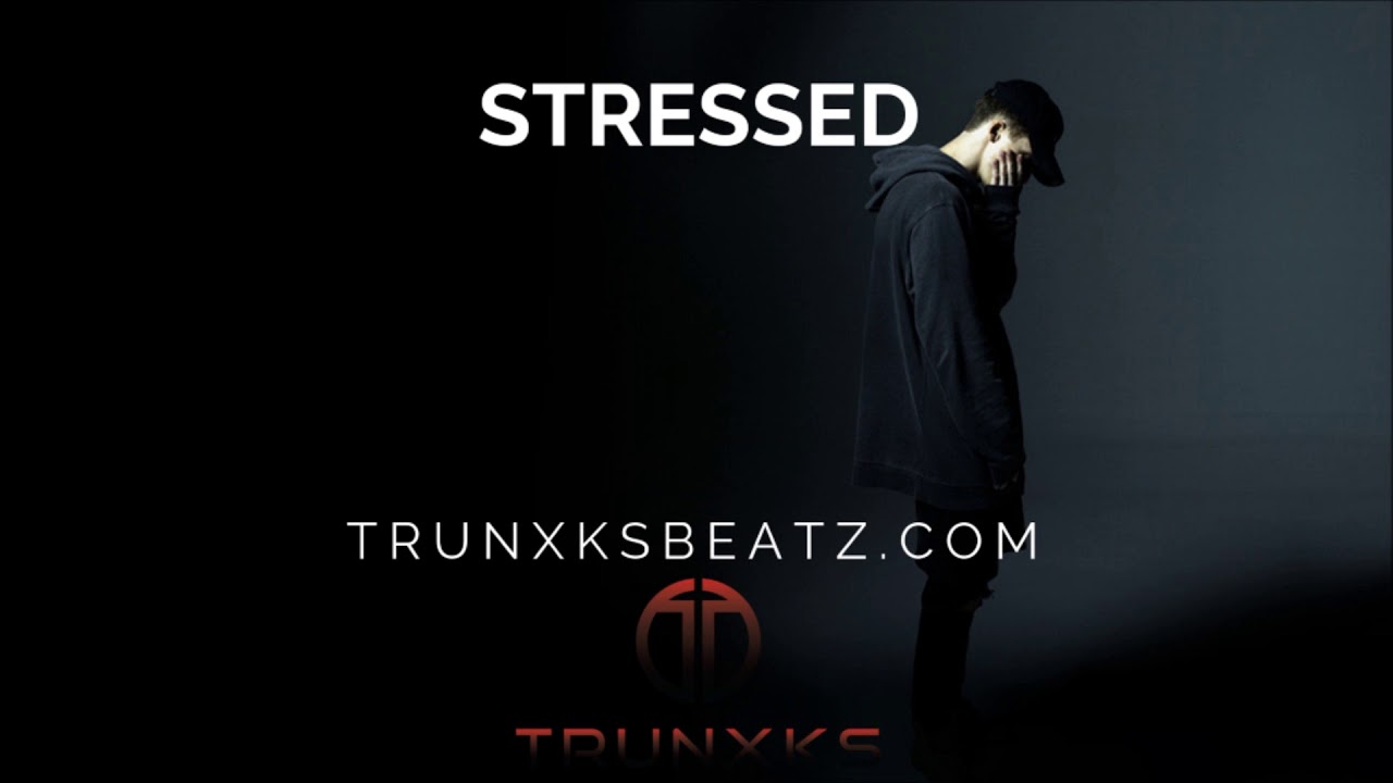 Stressed (NF | Witt Lowry | Eminem Type Beat) Prod. by Trunxks