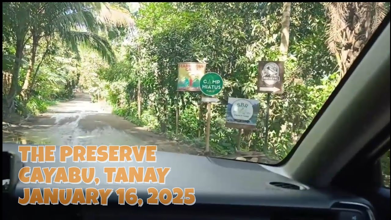 THE PRESERVE, CAYABU, TANAY (JAN 16, 2025)