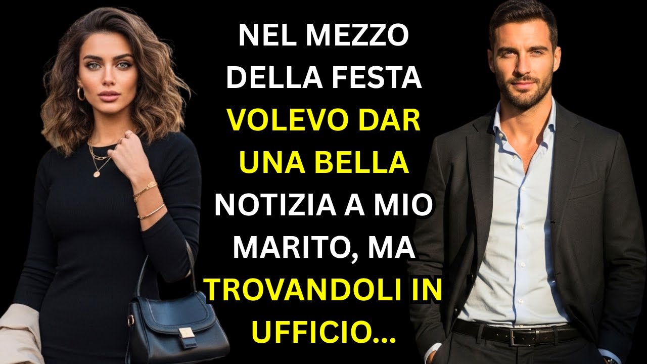 NEL MEZZO DELLA FESTA VOLEVO DAR UNA BELLA NOTIZIA A MIO MARITO, MA TROVANDOLI IN UFFICIO...