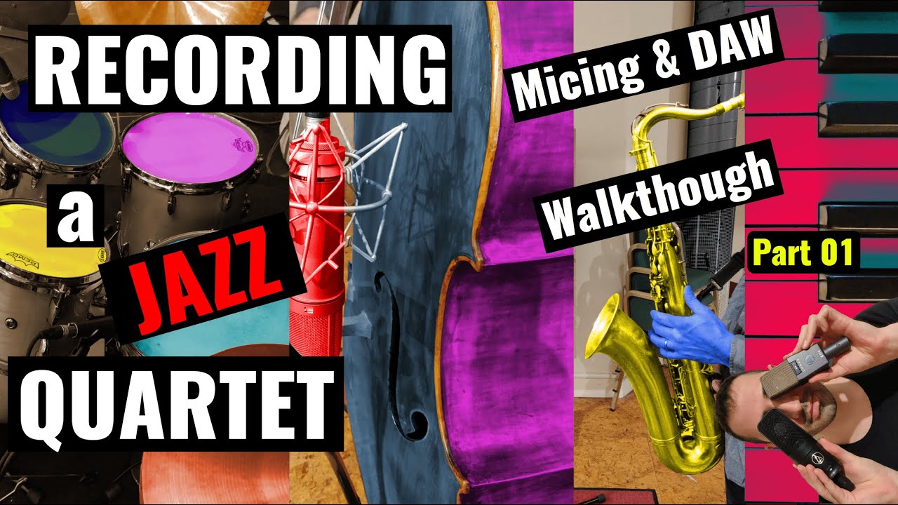Recording a Jazz Quartet. Mic walkthrough and raw recording sound demo (Part 01)