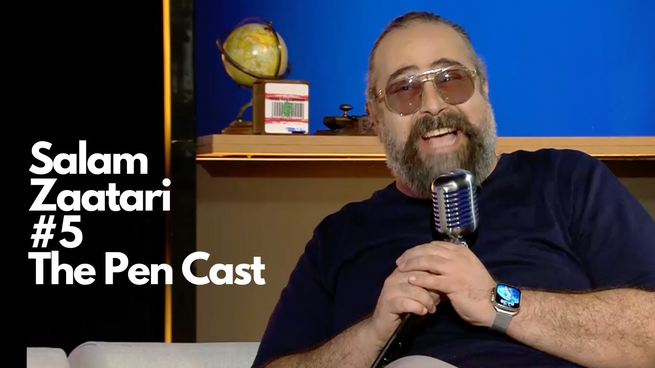 The Pen Cast #5: Salam Zaatari سلام الزعتري