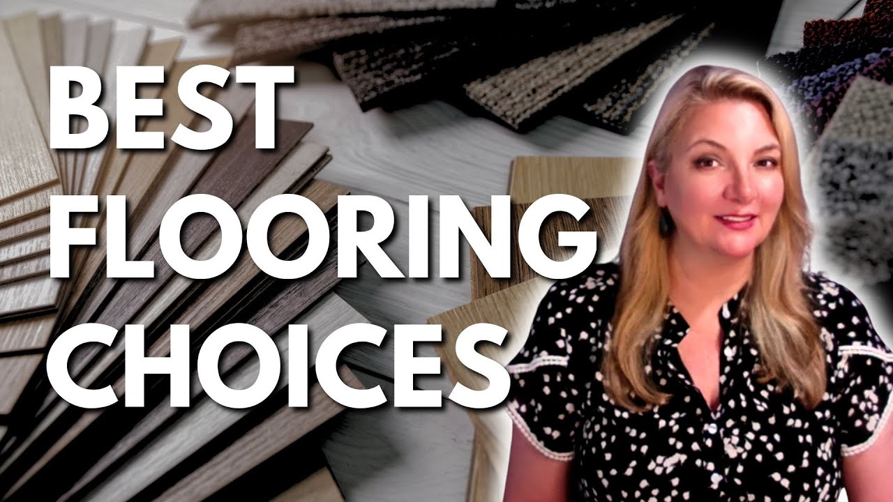 Buyer's Choice: The Most Popular Flooring Options