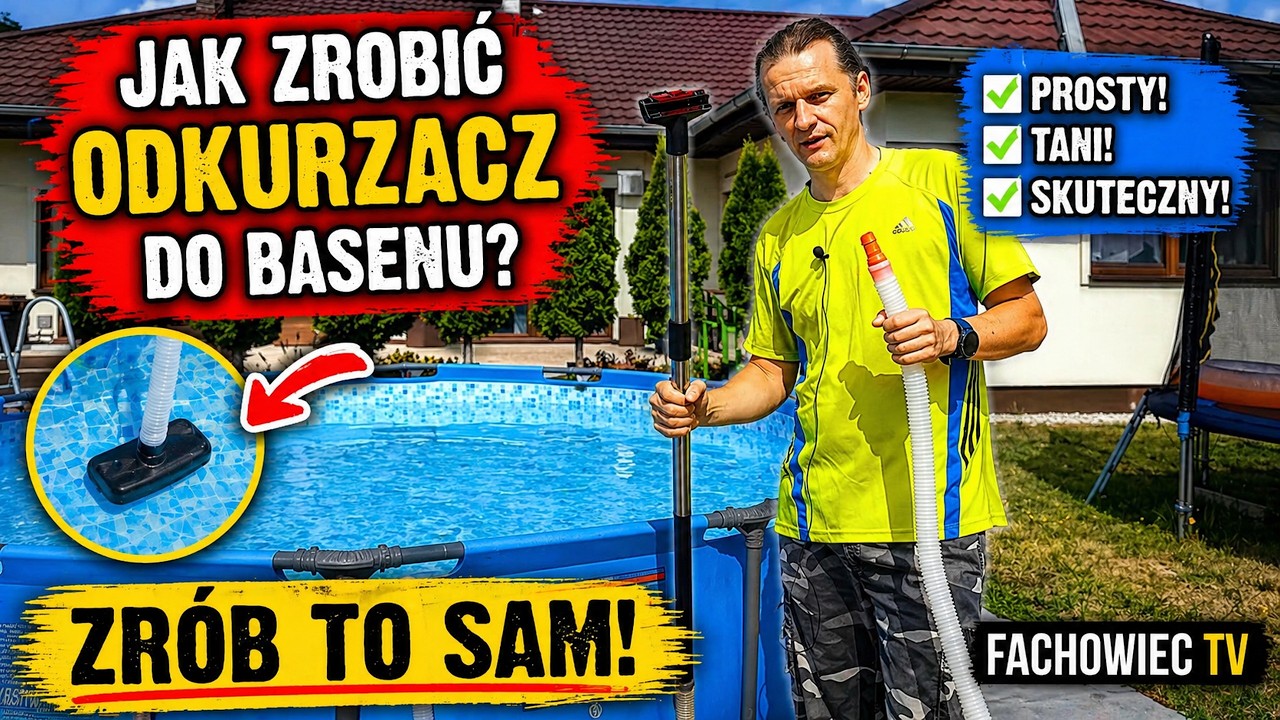 Jak tanio zrobić odkurzacz do basenu? Jak wyczyścić dno basenu? FACHOWIEC TV