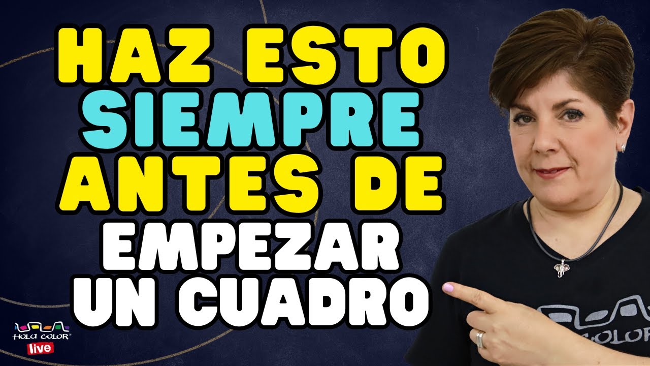 📢🖐️5 PASOS para iniciar TU CUADRO - Hola Color LIVE