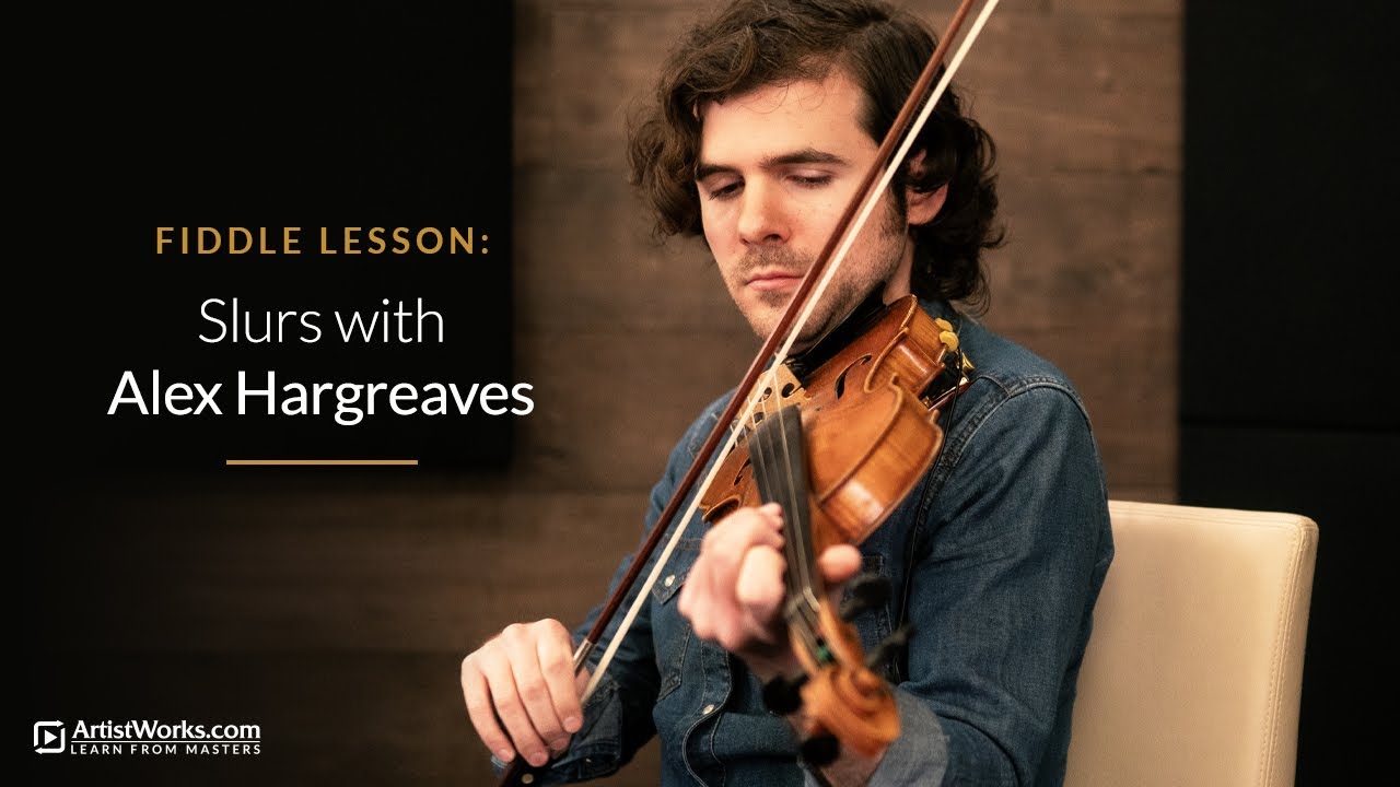 Fiddle Lesson: Slurs with Alex Hargreaves || ArtistWorks