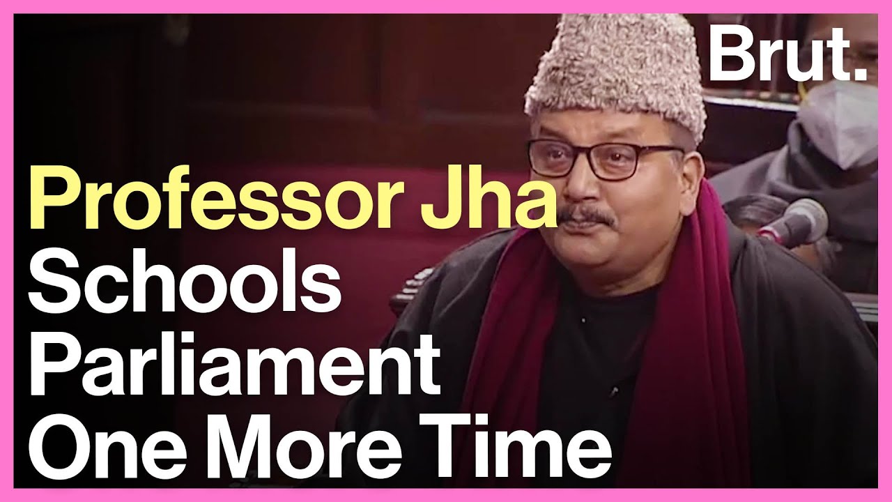 Professor Jha Schools Parliament One More Time