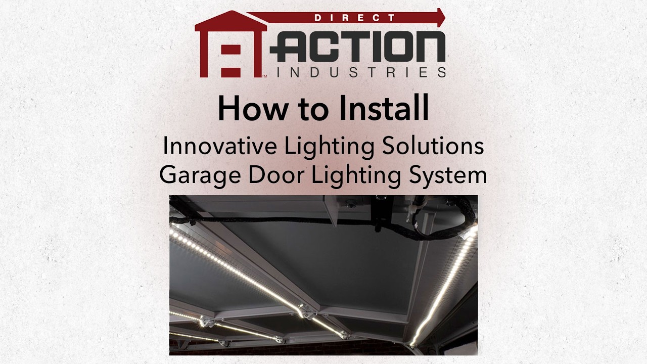How to Install - Innovative Lighting Solutions - Garage Door Lighting System