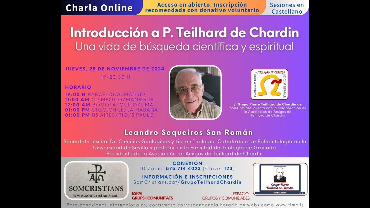 L.SEQUEIROS, Introducción a P. Teilhard de Chardin. Una vida de búsqueda científica y espiritual.