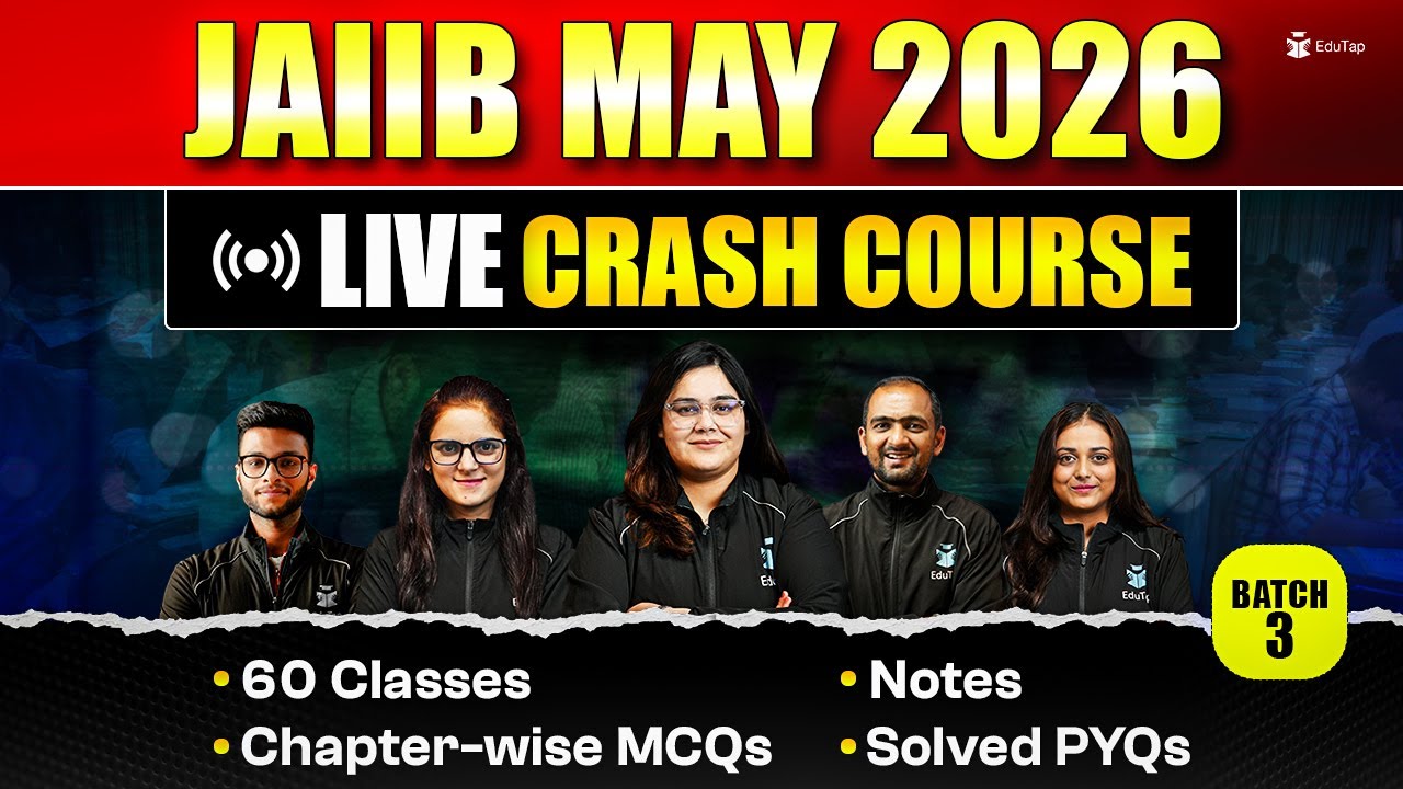 JAIIB May 2026 Live Crash Course | Best Online Coaching for JAIIB | EduTap JAIIB May Batch 2026