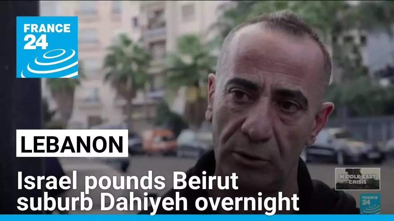 Israel pounds Beirut suburb Dahiyeh with airstrikes overnight &bull; FRANCE 24 English