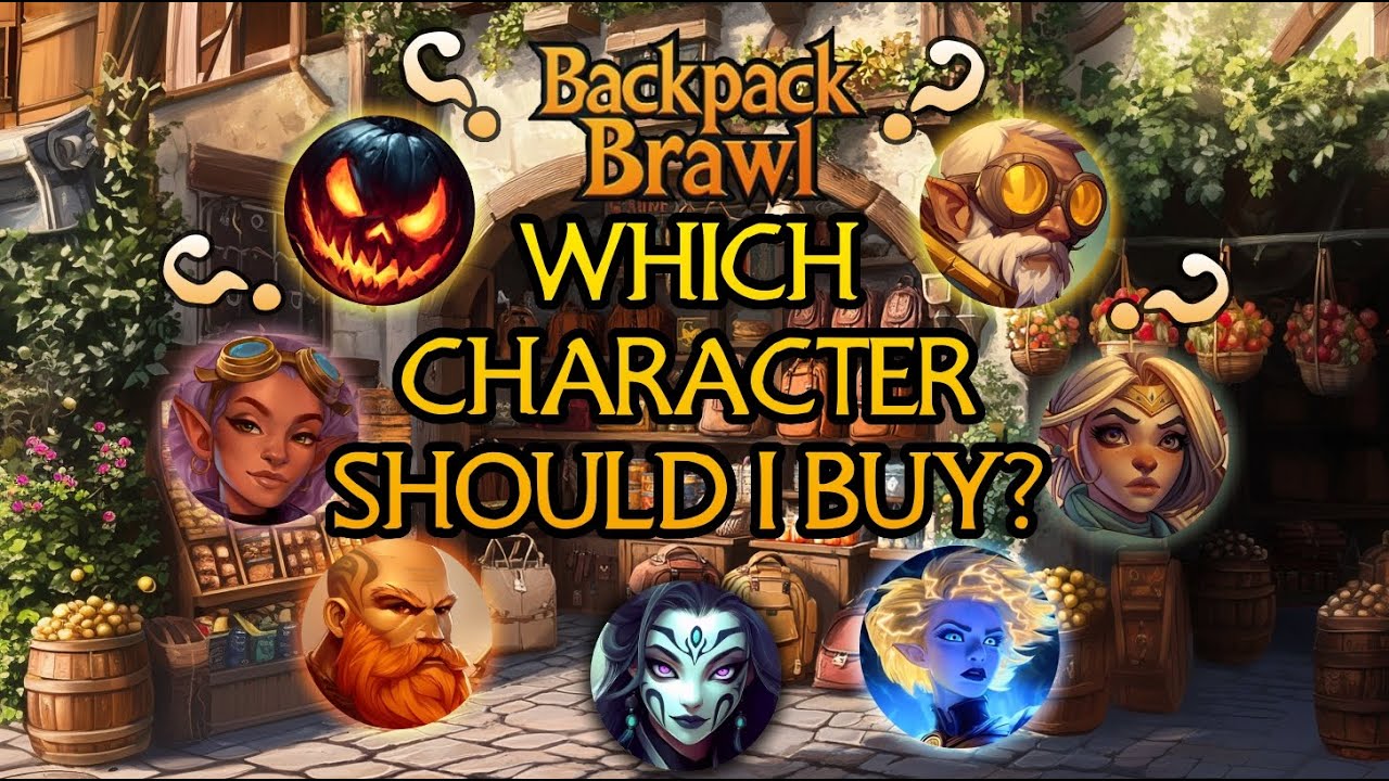 BackPack Brawl - Which character should I buy? (ver. 0.28.1)