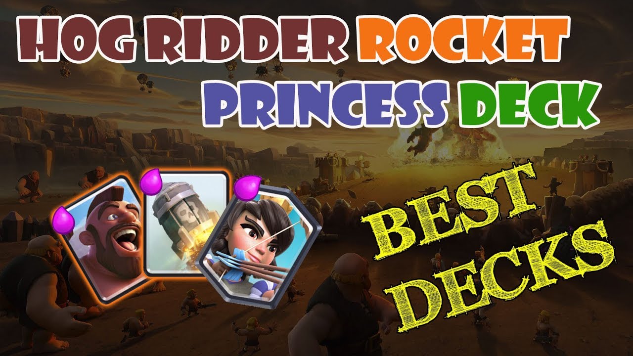Hog Rocket Princess Deck 🍀🍀🍀 Clash Royale Best Deck Hog Rocket Princess