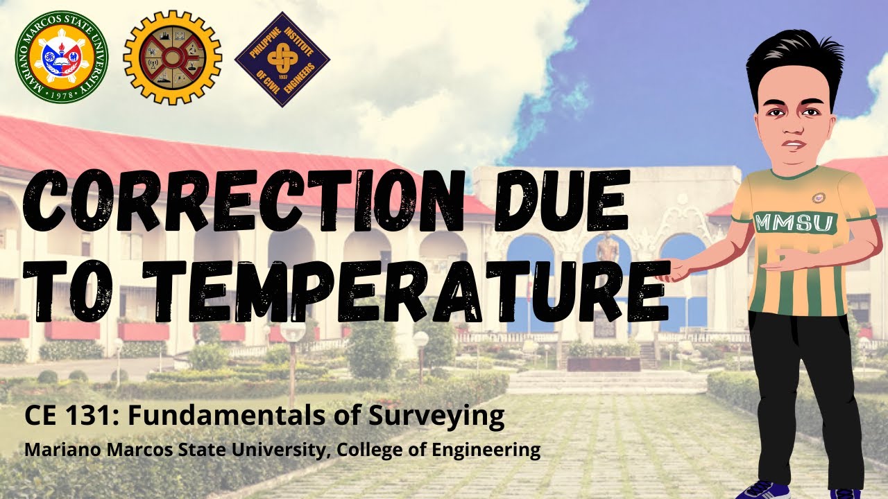 Correction Due to Temperature | Taping Corrections | Surveying
