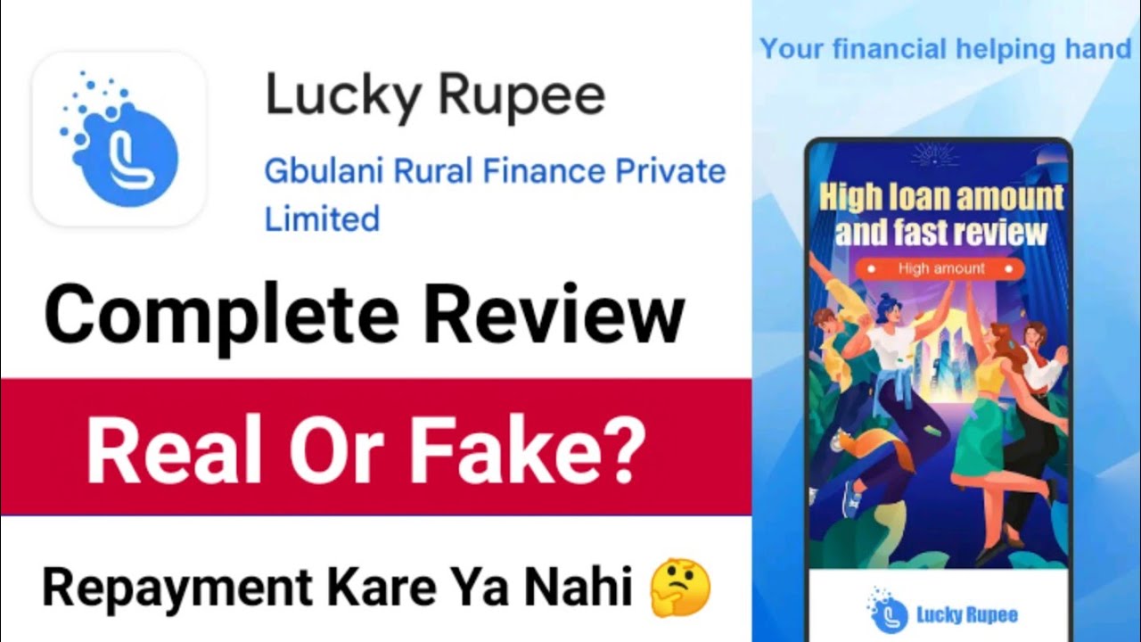 Lucky Rupee App Review  ✅ Lucky Rupee Loan App Real Or Fake 🤔 Repayment Kare Ya Nahi?