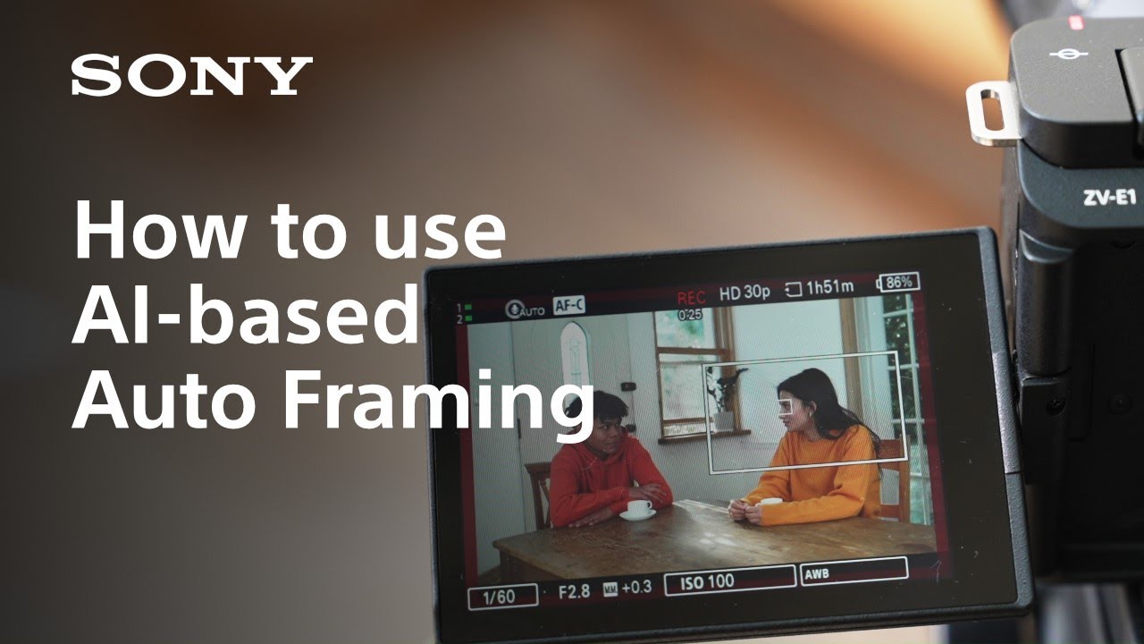 How to use AI-based Auto Framing | Sony | &alpha;