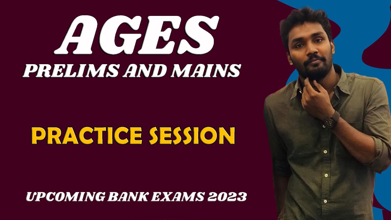 AGES | PRACTICE SESSION - QUANTS | UPCOMING BANK EXAMS 2023 | MR.PAULGUNA
