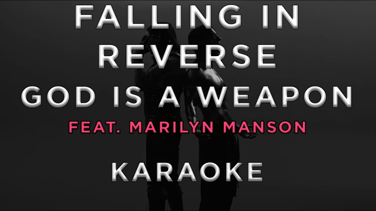 Falling In Reverse — God Is A Weapon (feat. Marilyn Manson) • KARAOKE