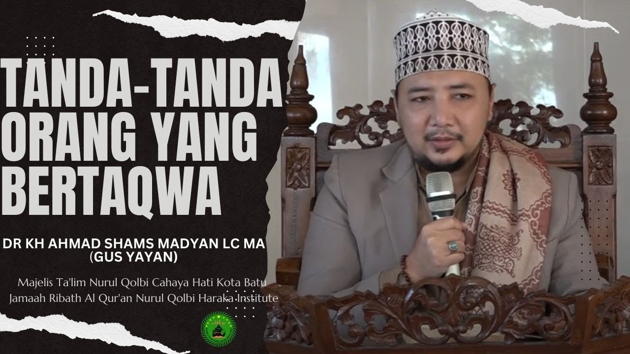 TANDA-TANDA ORANG YANG BERTAQWA - GUS YAYAN
