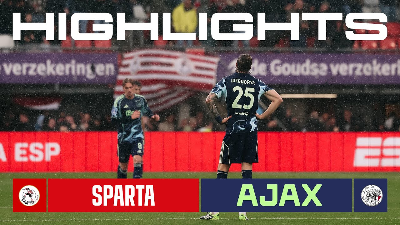Highlights Sparta - Ajax | VriendenLoterij Eredivisie