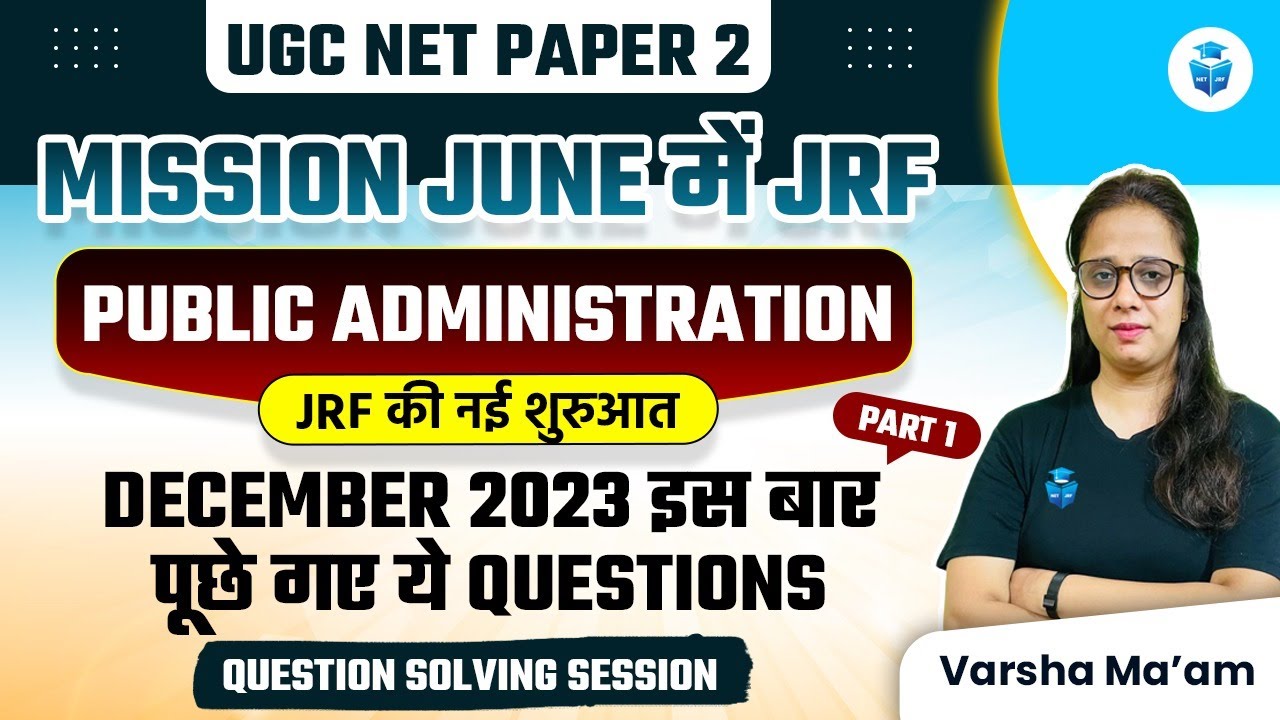UGC NET Public Administration | Important Questions Asked in 2023 | UGC NET June 2024 JRFAdda