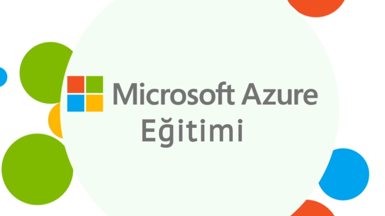Yaşam Boyu Eğitim Akademisi | Microsoft Azure Eğitimi - 1.Gün