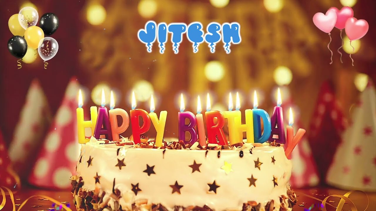 JITESH Happy Birthday Song &ndash; Happy Birthday to You