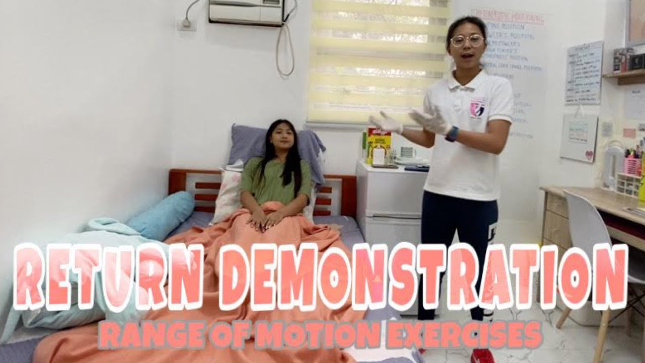 Range of Motion Return Demonstration (CEU-Manila) | Nurse Elle