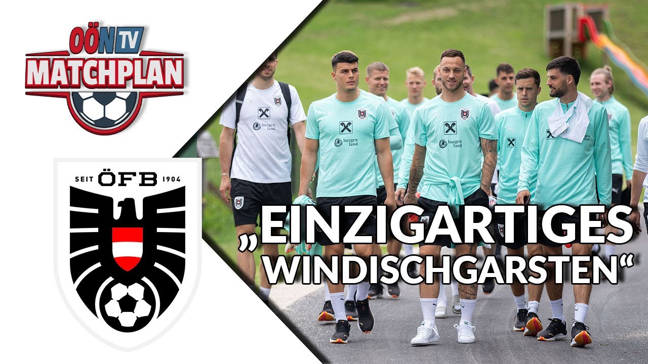MATCHPLAN - Folge 25: ÖFB-Team startet EM-Vorbereitung im 