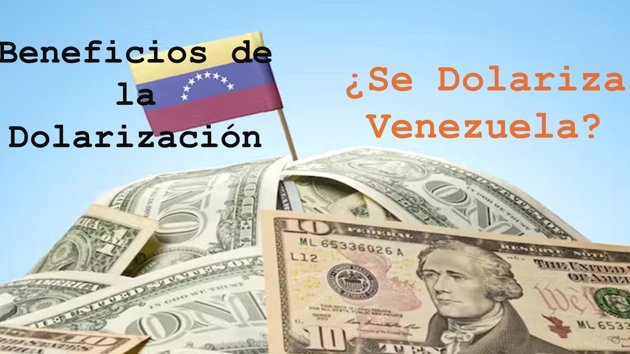 La Dolarización en Venezuela  -  ¿Es posible? -  Suscribete