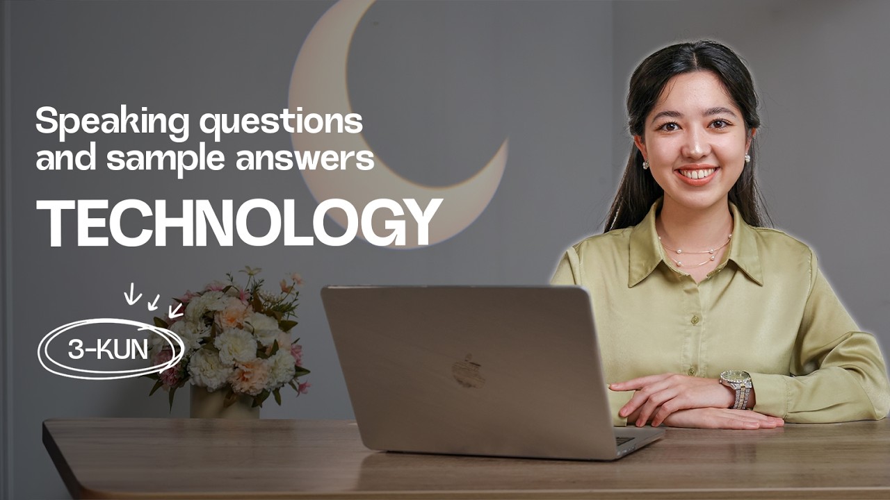 Technology | Speaking questions and sample answers | 3-kun