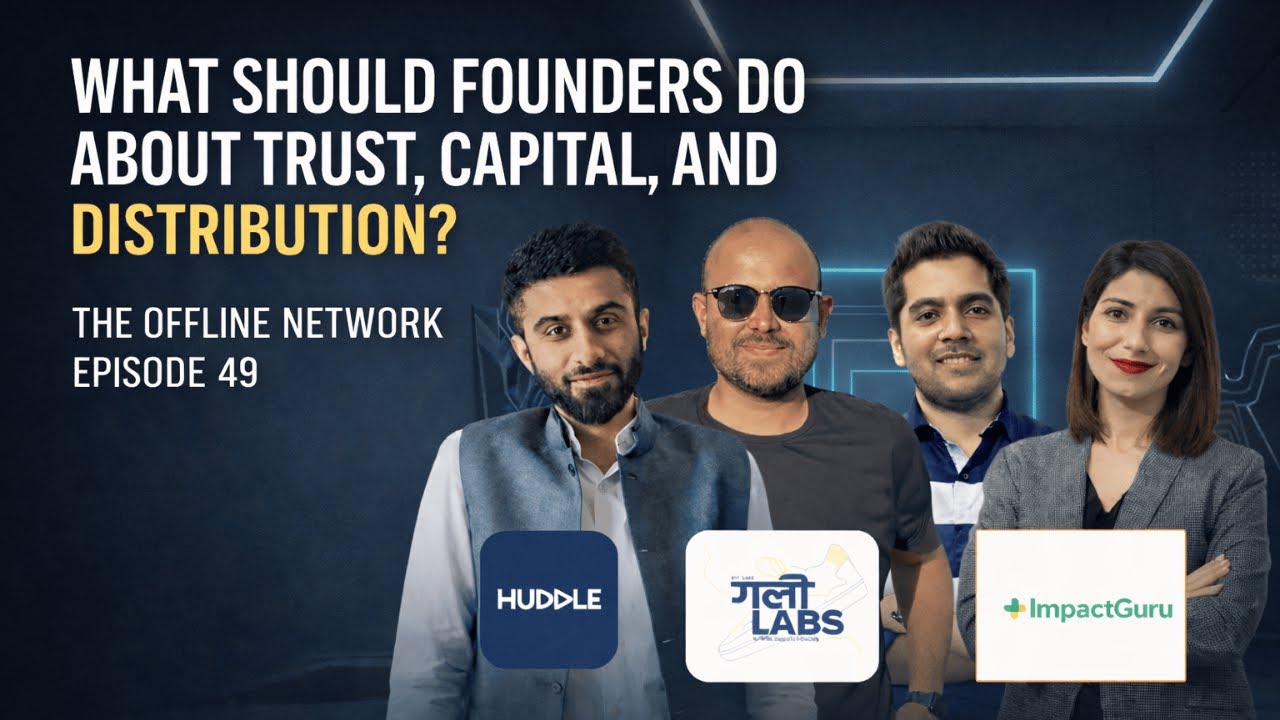 What Should Founders Do About Distribution, Capital, and Trust? | Episode 49