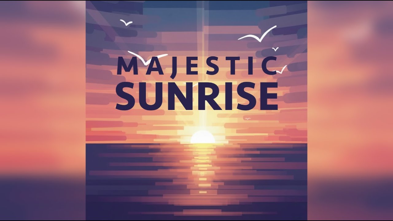 Arrival of the Sun | Grand, Uplifting Music for Focusing and Relaxing