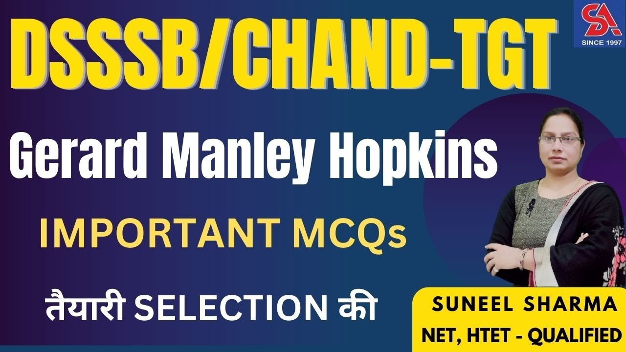 DSSSB/CHANDIGARH TGT ENGLISH -2024 I GERARD MANLEY HOPKINS IMPORTANT MCQS I तैयारी SELECTION की