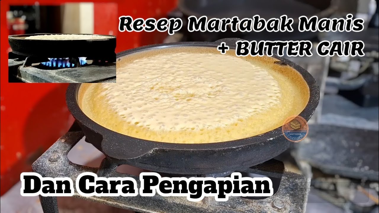 Resep Martabak Manis + Butter & Cara Pengapian