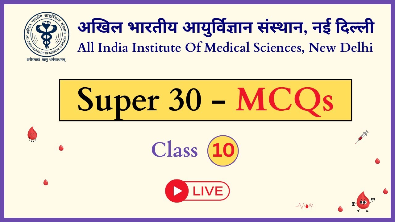 Super 30 - MCQs for Lab Technician | AIIMS CRE 4 | BSF | In Hindi