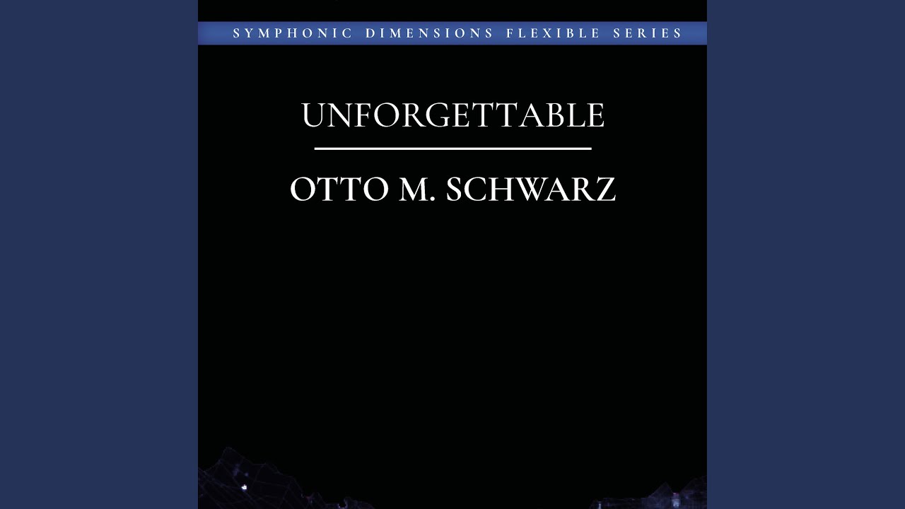 UNFORGETTABLE (feat. Military Band of Lower Austria & Colonel Adi Obendrauf) (with Choir)