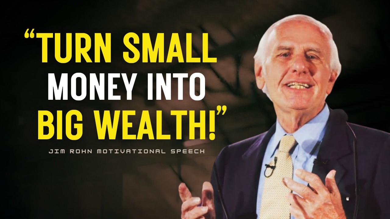 How Small Amounts of Money Turn into Life-Changing Wealth: Escape the Poverty Mindset | Jim Rohn