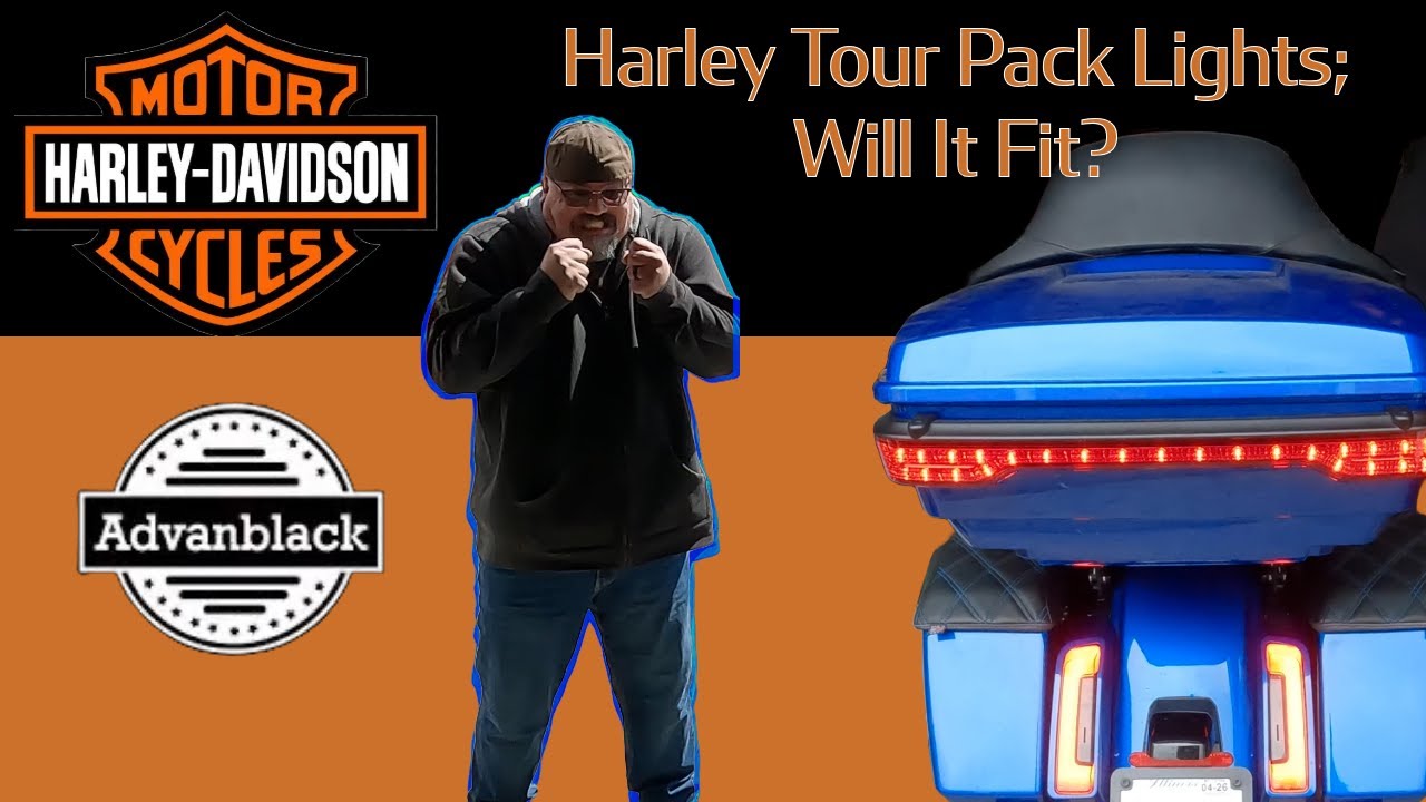 Will My Harley Davidson Tour Pack Lights fit my Advanblack King Tour Pack?