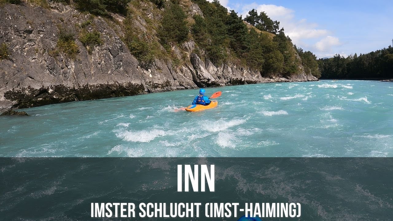 Inn: Imster Schlucht (Imst-Haiming) | Wildwasser-Kajak | Österreich