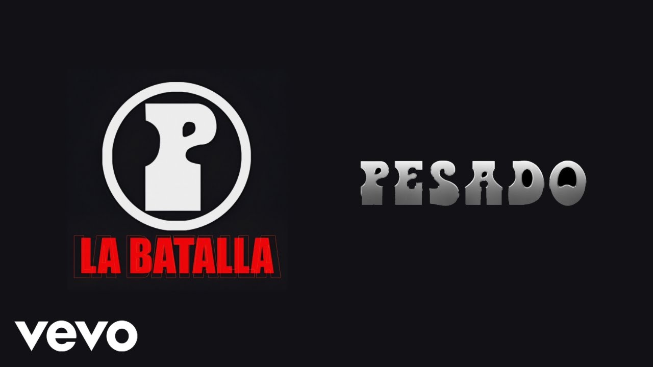 Pesado - LA BATALLA (Letra/2023)