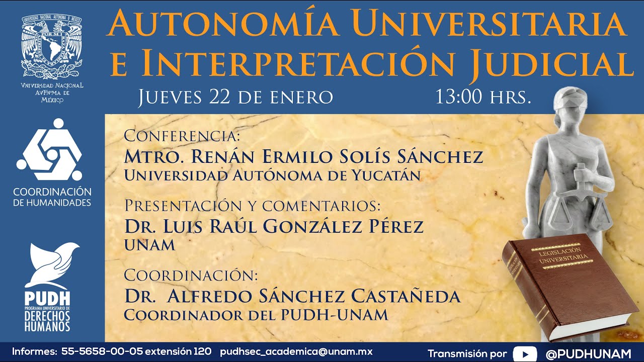 Autonom&iacute;a Universitaria e Interpretaci&oacute;n Judicial, Ren&aacute;n Sol&iacute;s, Luis Gonz&aacute;lez, Alfredo S&aacute;nchez