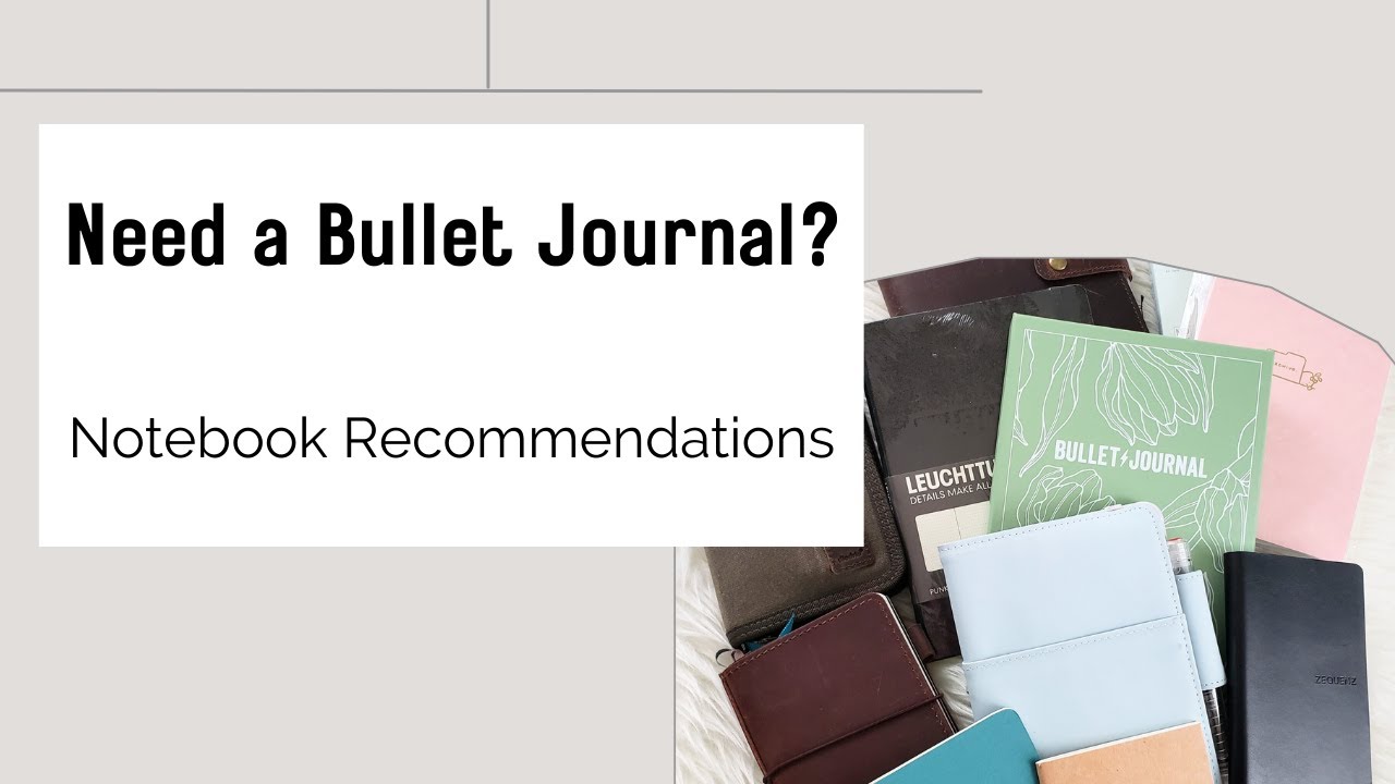 Bullet Journal Notebook Recommendations 