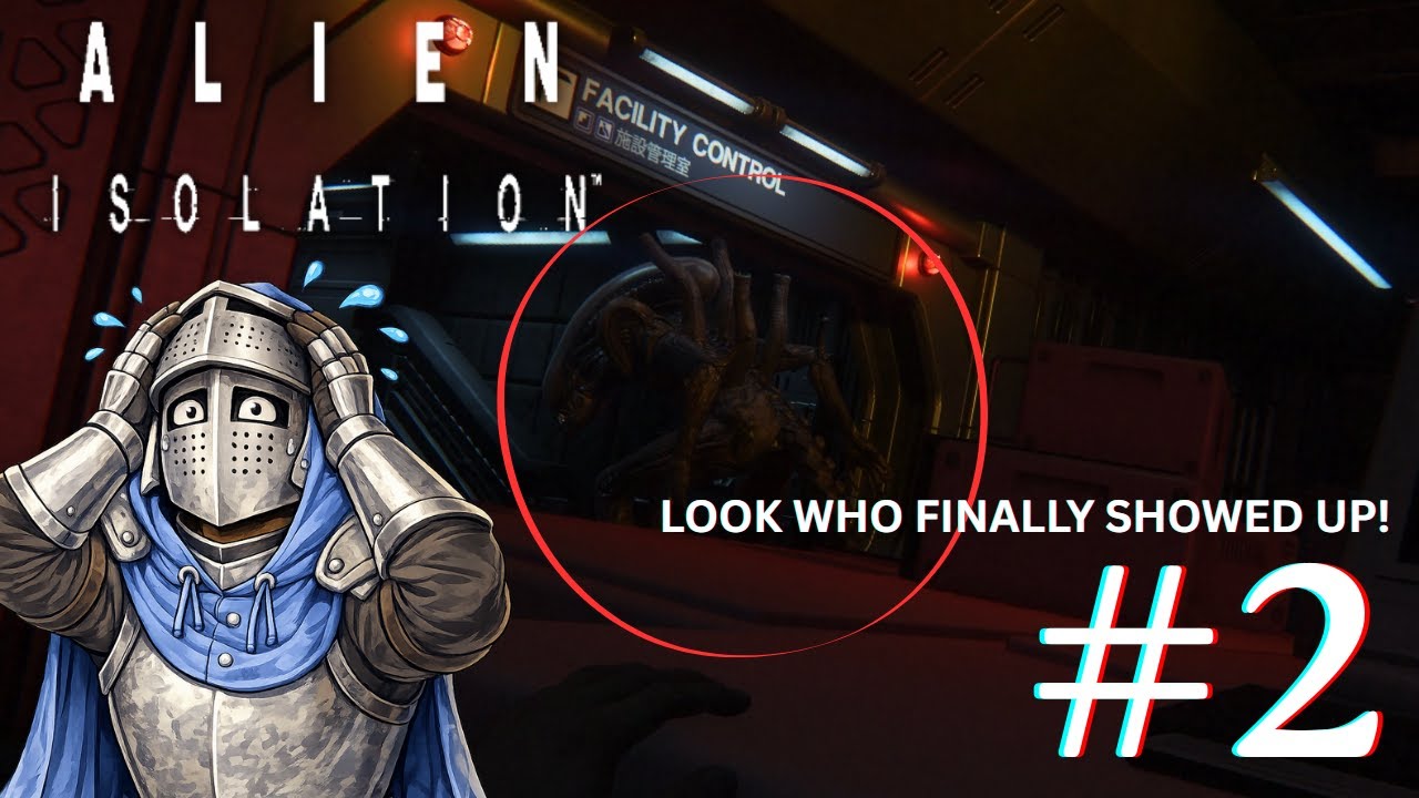 ITS HERE!? : Alien Isolation Part 2
