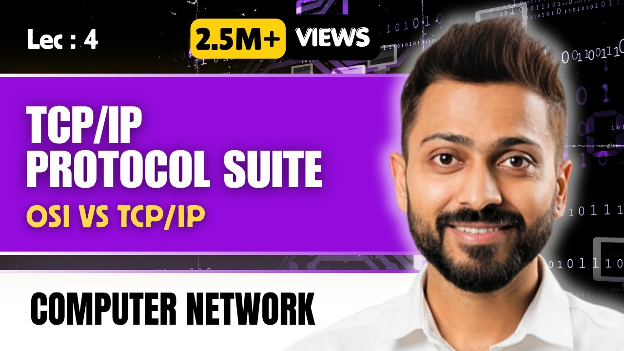 Lec-3: TCP/IP Protocol Suite | Internet Protocol Suite | OSI vs TCP/IP