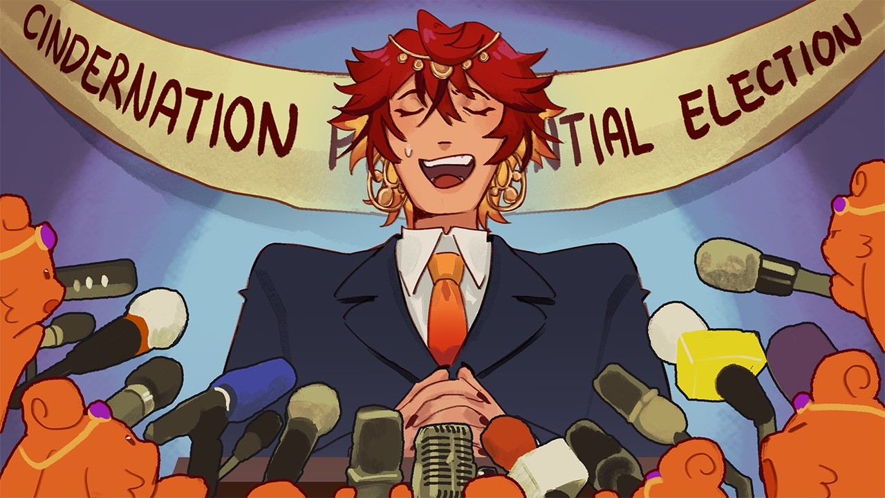 【Cindernation Presidential Election】MY FELLOW CINDERZENS