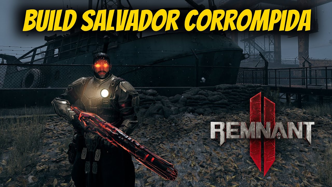 Remnant 2 - Build Salvador Corrompida - Munição infinita, Cadência de tiro insana, Alto DPS