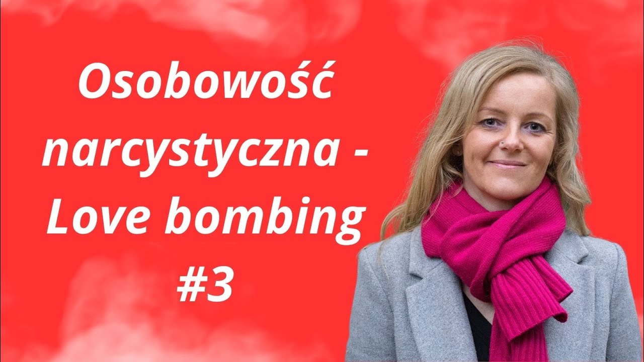 Bombardowanie miłością - Love Bombing